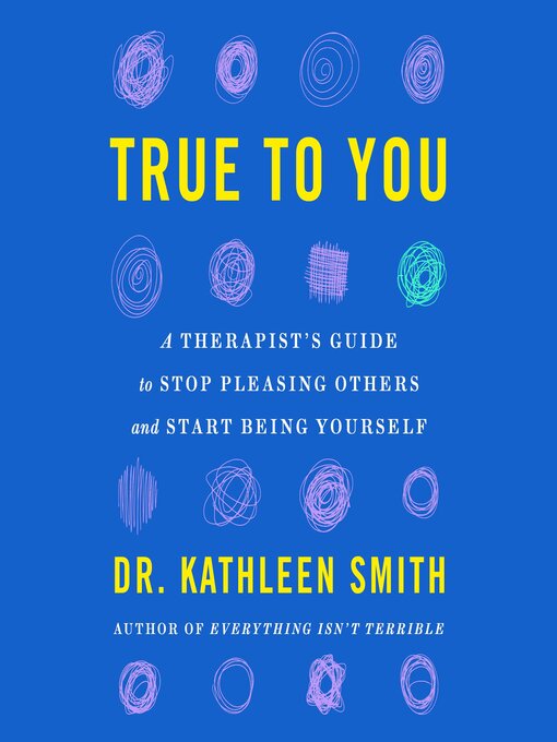 Title details for True to You by Kathleen Smith - Available